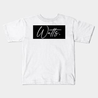 Watts Name, Watts Birthday Kids T-Shirt